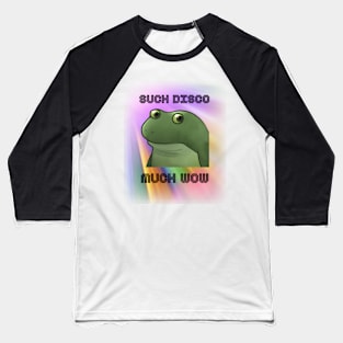 Froge Meme Such Disco Much Wow Baseball T-Shirt